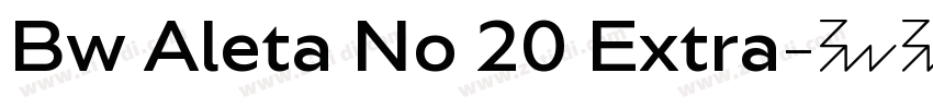 Bw Aleta No 20 Extra字体转换